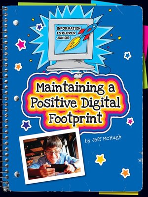 cover image of Maintaining a Positive Digital Footprint